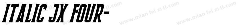 Italic JX Four字体转换